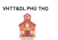 TRUNG TÂM Trung Tâm VHTT&DL Phú Thọ